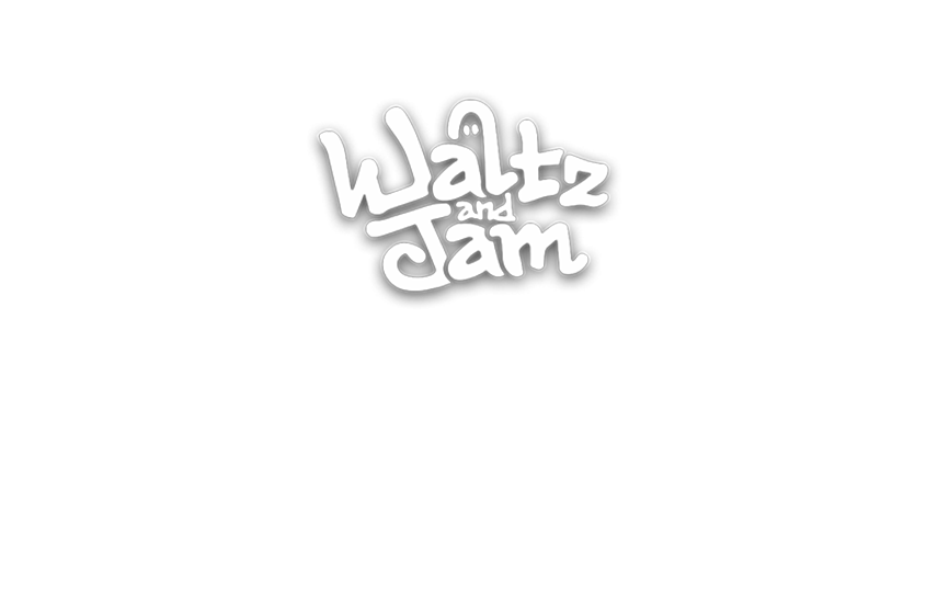 Waltz & Jam | FLYWAY GAMES